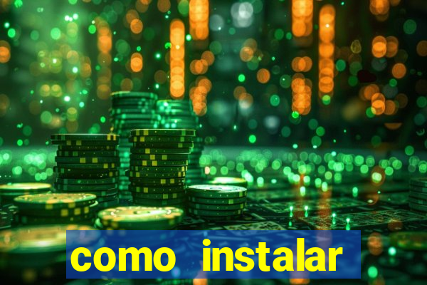 como instalar fortune tiger